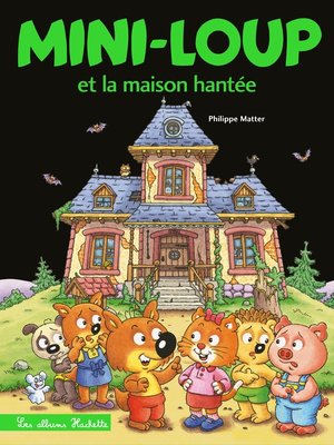 cover image of Mini-Loup et la maison hantée